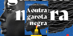 Resenha do Livro A Outra Garota Negra de Zakiya Harris