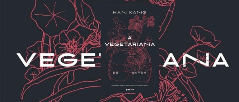 A Vegetariana: Resenha do Livro de Han Kang